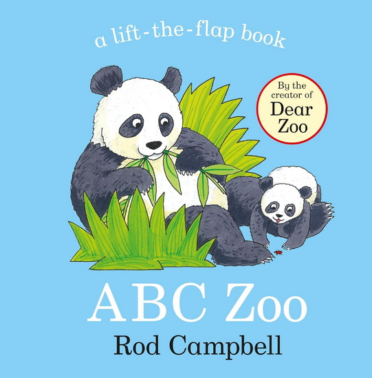 ABC Zoo: A lift-the-flap animal alphabet book from the creator of Dear Zoo - ROD CAMPBELL