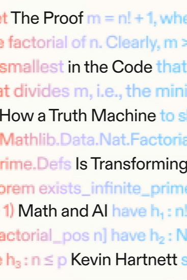 The Proof in the Code - KEVIN HARTNETT