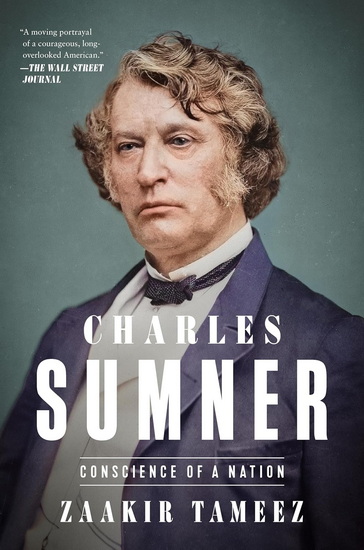 Charles Sumner - ZAAKIR TAMEEZ