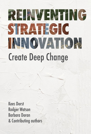 Reinventing Strategic Innovation - KEES DORST & AL