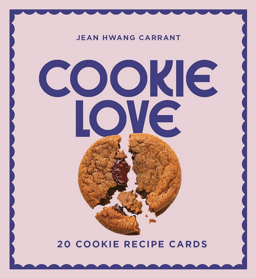 Cookie Love - JEAN HAWNG CARRANT