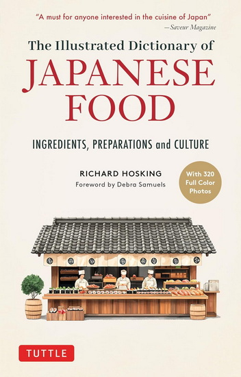 A Dictionary of Japanese Food: Ingredients, Preparations and Culture - RICHARD HOSKING - DEBRA SAMUELS