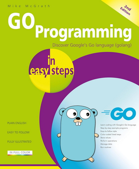 GO Programming in easy steps - MIKE MCGRATH
