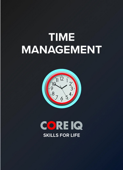 CORE IQ: Time Management - GLEN BELL