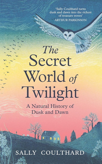 The Secret World of Twilight - SALLY COULTHARD