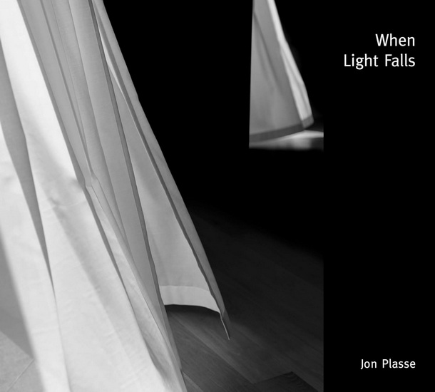 When Light Falls: Darkness Approaches - JON PLASSE