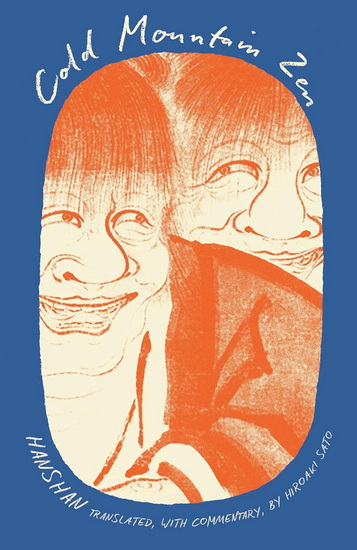 Cold Mountain Zen - HANSHAN - HIROAKI SATO