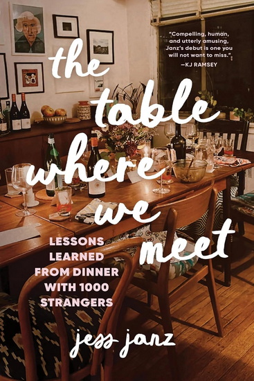 The Table Where We Meet - JESS JANZ