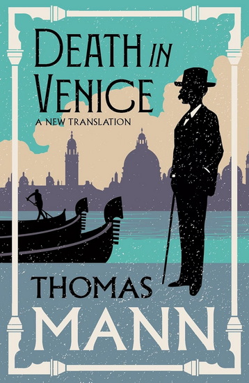 Death in Venice - THOMAS MANN