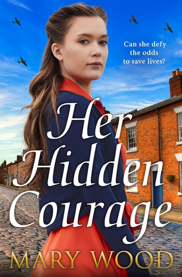 Her Hidden Courage - MARY WOOD