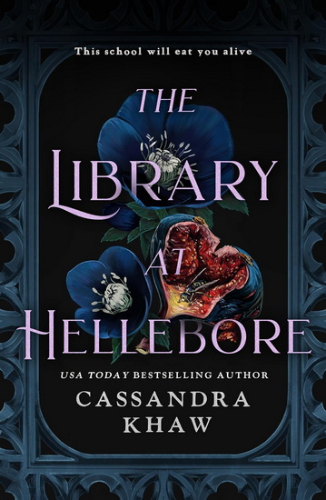 The Library at Hellebore - CASSANDRA KHAW