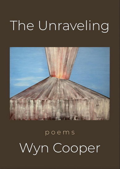 The Unraveling - WYN COOPER