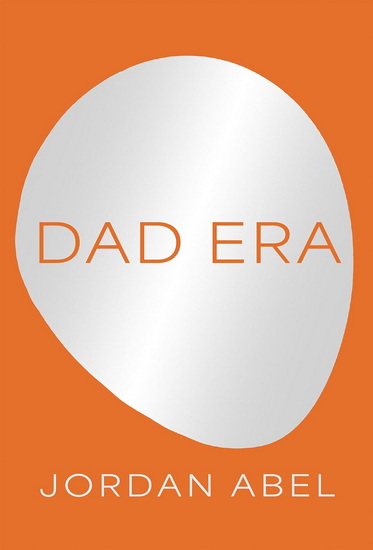Dad Era - JORDAN ABEL