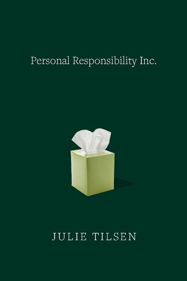 Personal Responsibility Inc - JULIE TILSEN