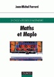 Maths et Maple - JEAN-MICHEL FERRARD