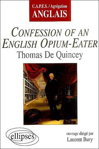Confessions of an English opium-eater, - COLLECTIF