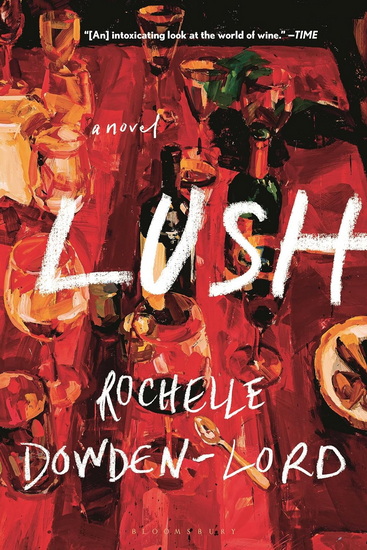 Lush - ROCHELLE DOWDEN-LORD