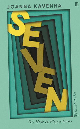 Seven - JOANNA KAVENNA