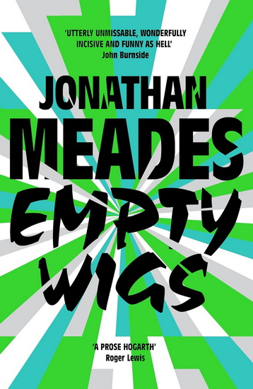 Empty Wigs - JONATHAN MEADES