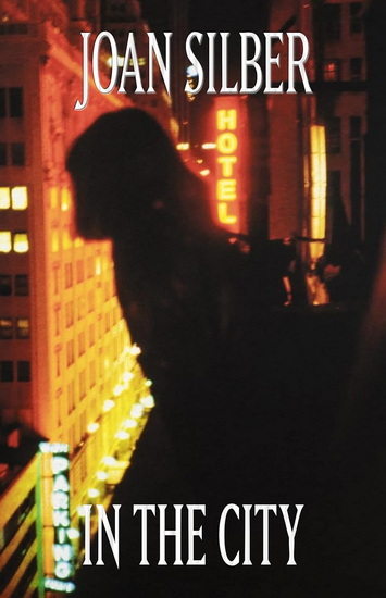 In the City - JOAN SILBER