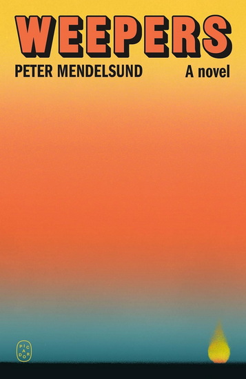 Weepers - PETER MENDELSUND
