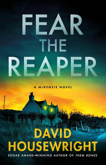 Fear the Reaper - DAVID HOUSEWRIGHT