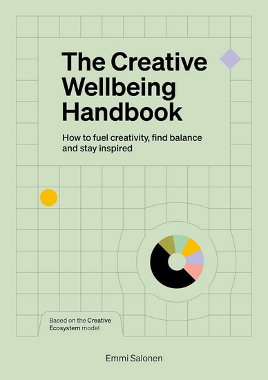 The Creative Wellbeing Handbook - EMMI SALONEN