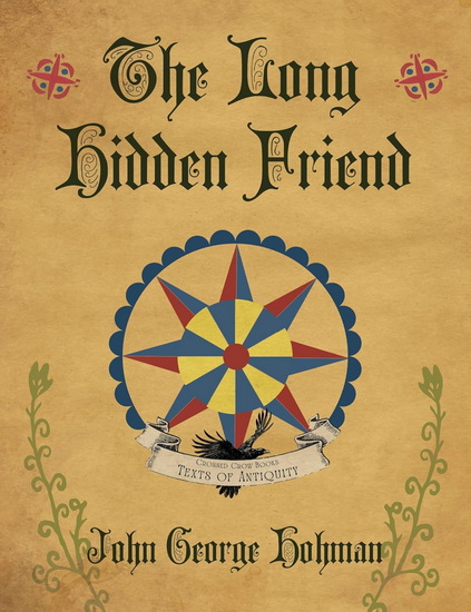 The Long Hidden Friend - JOHN GEORGE HOHMAN