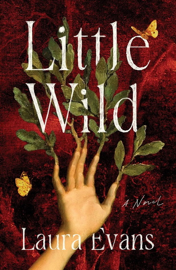 Little Wild - LAURA EVANS