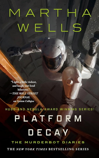 Platform Decay - MARTHA WELLS