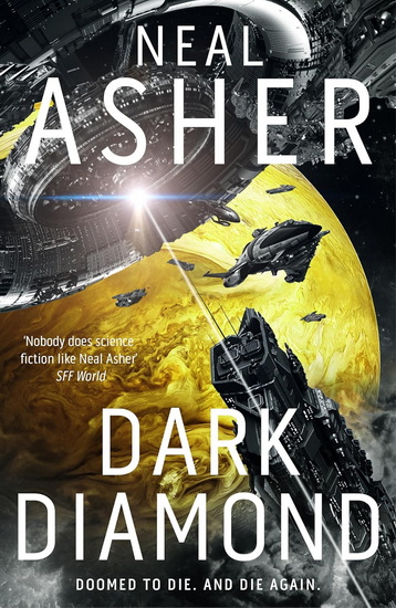 Dark Diamond: Time's Shadow Trilogy, Book One - NEAL ASHER