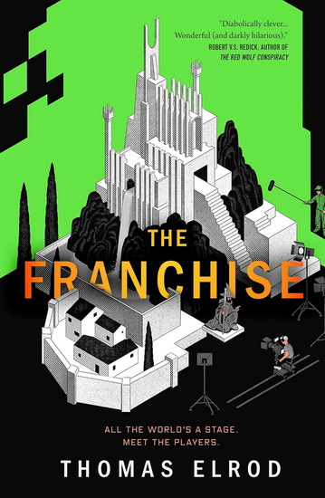 The Franchise - THOMAS ELROD