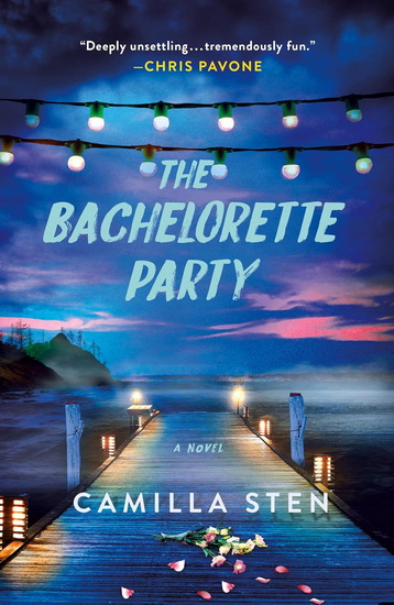 The Bachelorette Party - CAMILLA STEN