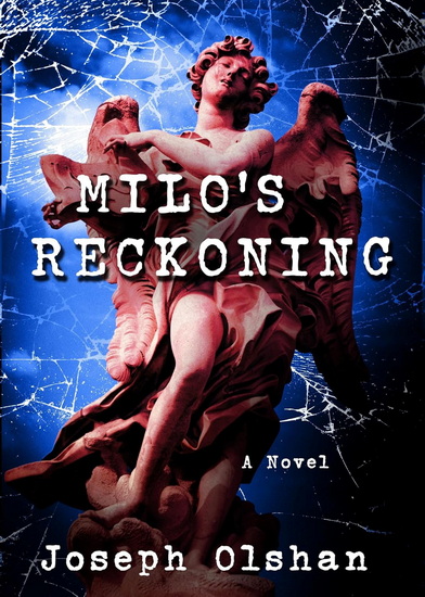 Milo's Reckoning - JOSEPH OLSHAN
