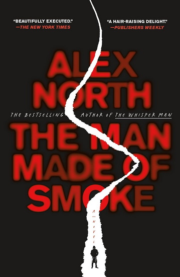 The Man Made of Smoke - ALEX NORTH