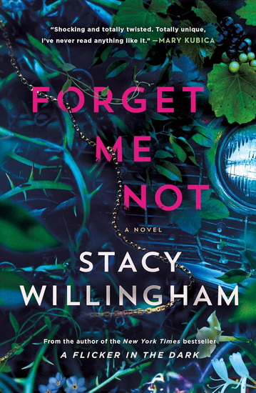 Forget Me Not - STACY WILLINGHAM