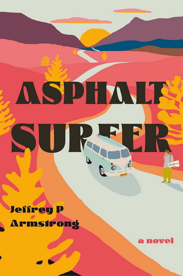 Asphalt Surfer - JEFFREY P ARMSTRONG