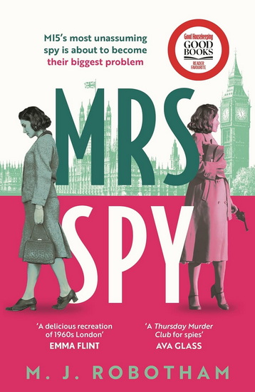 Mrs Spy - M J ROBOTHAM