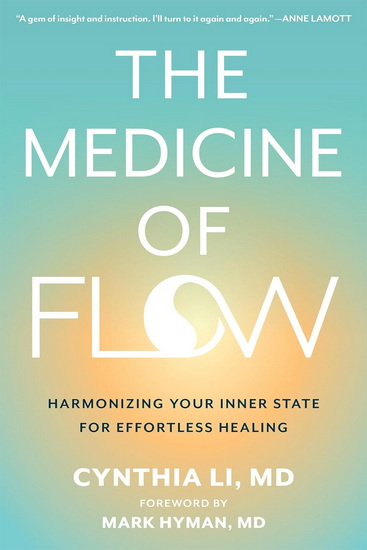 The Medicine of Flow - CYNTHIA LI