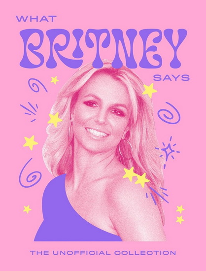 What Britney Says - COLLECTIF