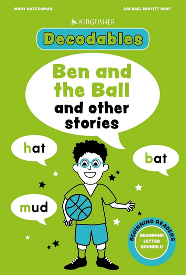 Ben and the Ball: Beginning Letters II - COLLECTIF