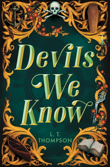 Devils We Know - LT THOMPSON