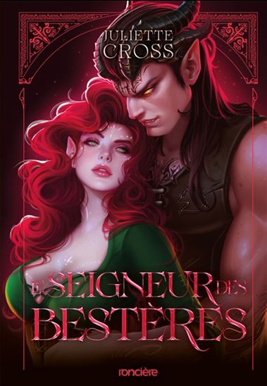 Le Seigneur des Bestères #02 (broché) - JULIETTE CROSS