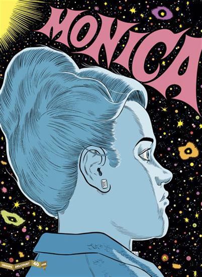 Monica : 40 ans - DANIEL CLOWES