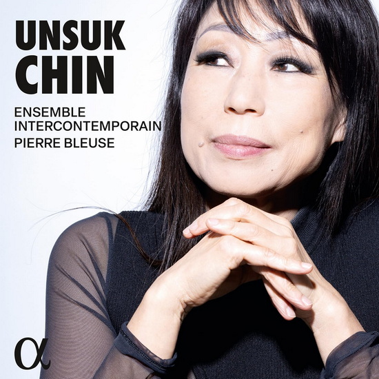 Unsuk Chin - UNSUK CHIN