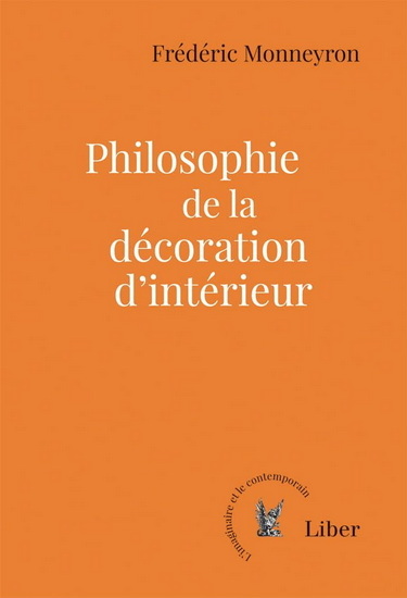 Philosophie de la décoration intérieure - FRÉDÉRIC MONNEYRON