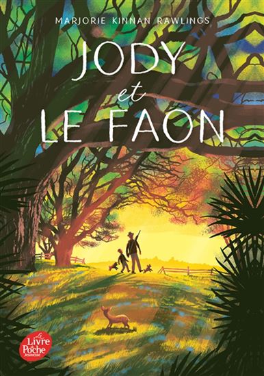 Jody et le faon - MARJORIE KINNAN RAWLINGS