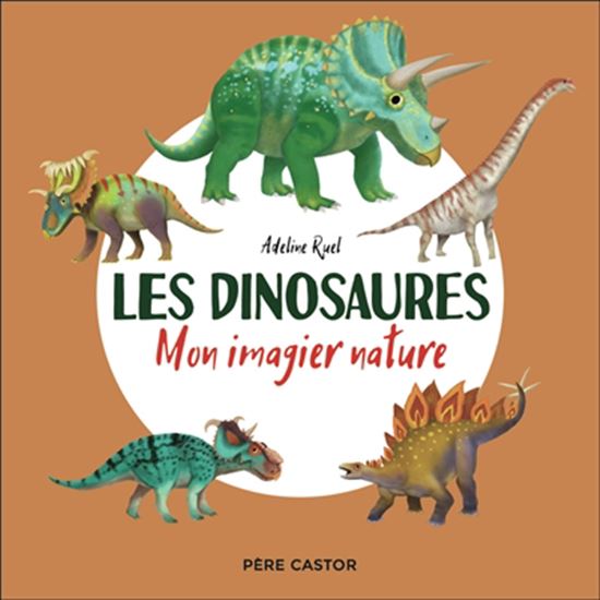 Les Dinosaures - ADELINE RUEL