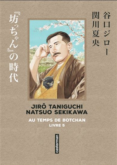 La Mauvaise humeur de Soseki #05 N. éd. (sens japonais) - NATSUO SEKIKAWA - JIRÔ TANIGUCHI