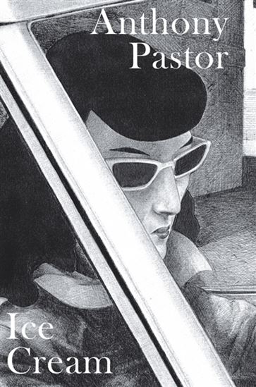 Ice cream - ANTHONY PASTOR